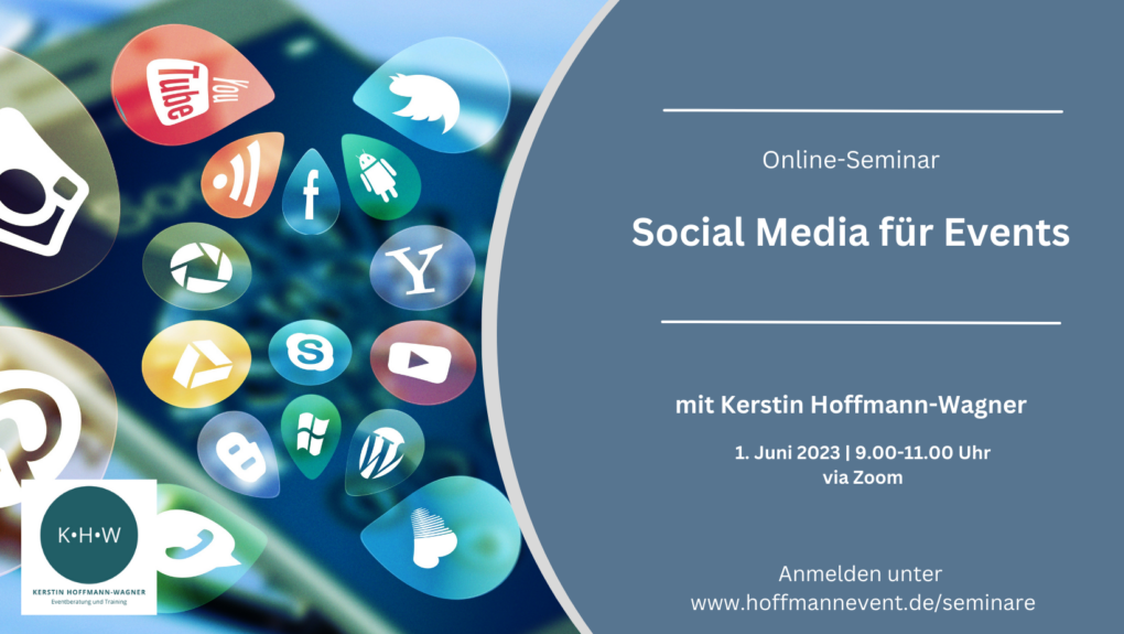 Die Grafik zeigt links im Bild verschiedene Social-Media-Icons und das Logo von Kerstin Hoffmann-Wagner. Auf der rechten Seite sinhd blau hinterlegt in weißer Schrift die Veranstaltungsdaten aus dem Text zu lesen.